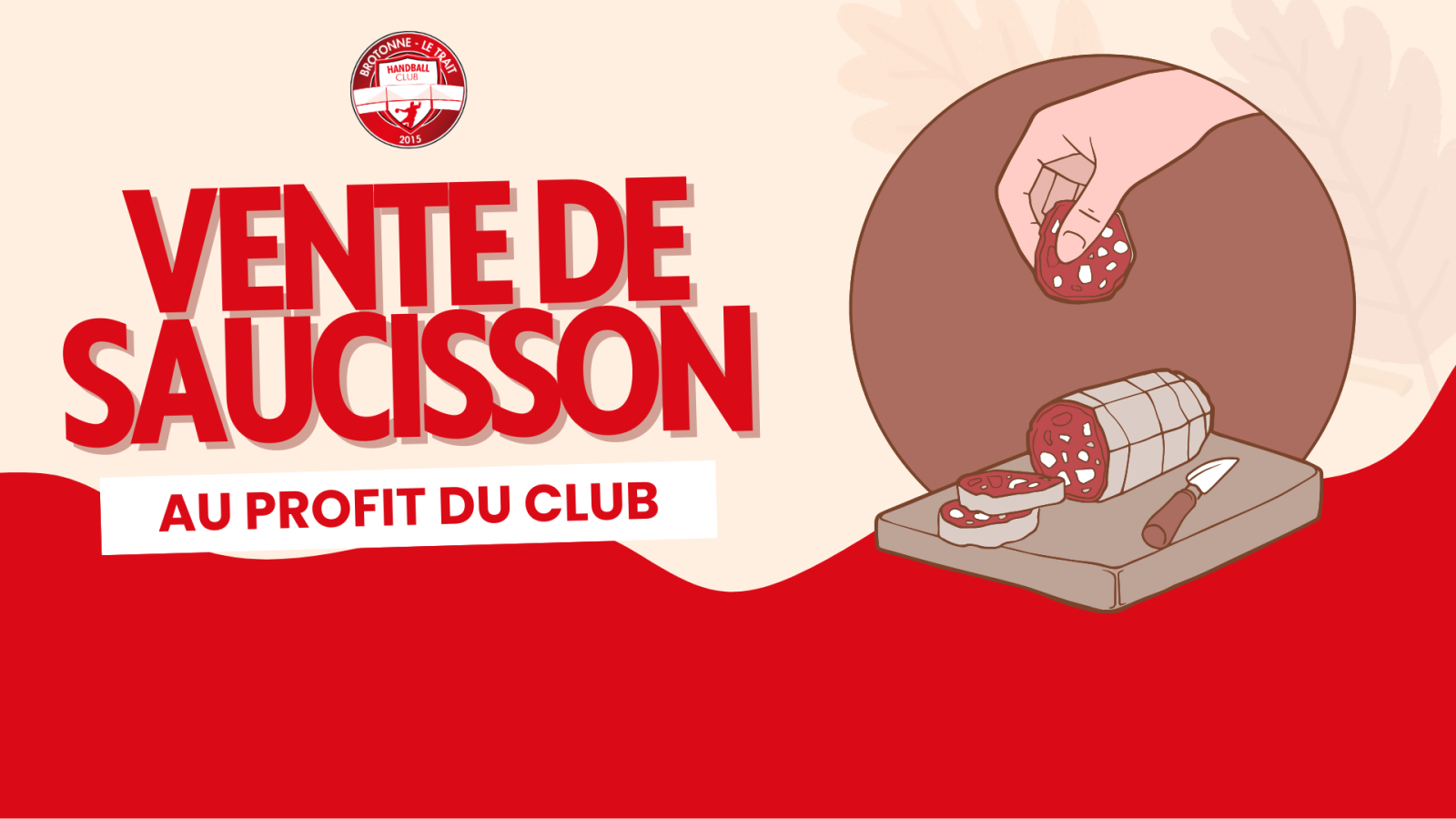 Soutenez le Handball Club Brotonne - Le Trait avec notre vente de saucissons ! 🥓